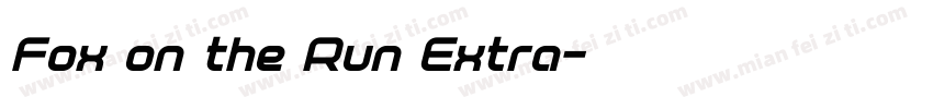 Fox on the Run Extra字体转换